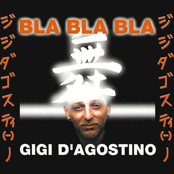 Gigi D'Agostino : Bla Bla Bla (CD, Maxi)