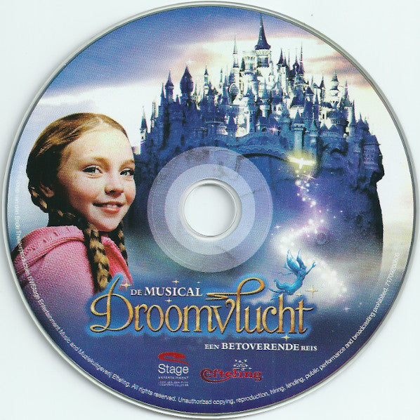 "Droomvlucht" Ensemble : De Musical Droomvlucht: Een Betoverende Reis (Het Castalbum) (CD, Album)
