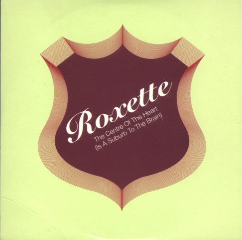 Roxette : The Centre Of The Heart (Is A Suburb To The Brain) (CD, Single, Promo)