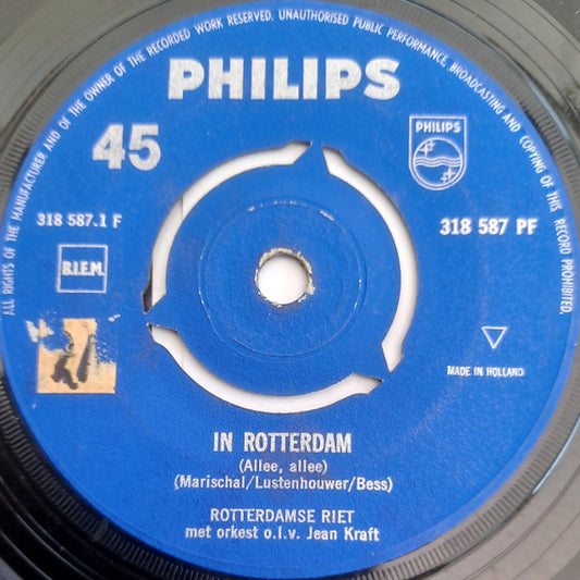 Rotterdamse Riet : In Rotterdam (Allee, Allee) (7", Single)