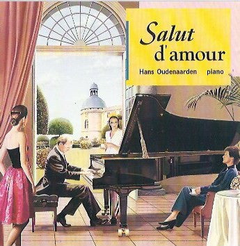 Hans Oudenaarden : Salut D'Amour (CD, Album)