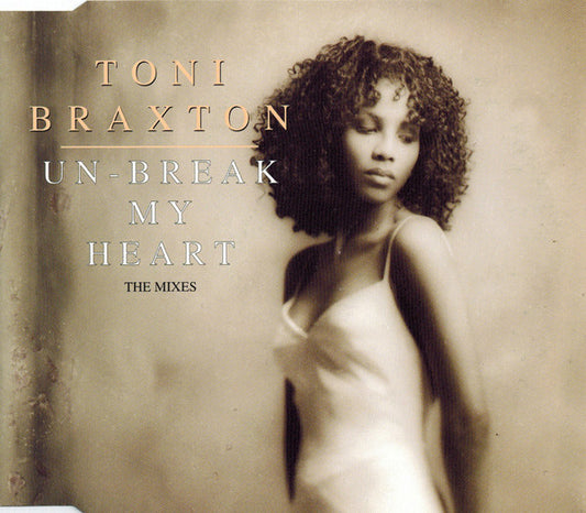 Toni Braxton : Un-Break My Heart (The Mixes) (CD, Maxi)