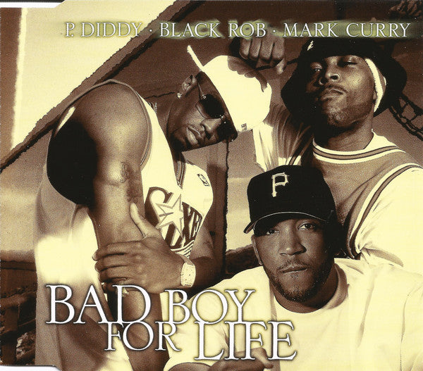 P. Diddy • Black Rob • Mark Curry : Bad Boy For Life (CD, Maxi)