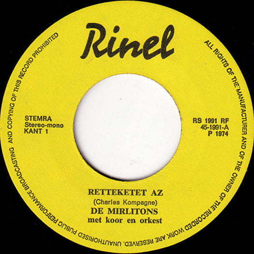 Mirlitons Met Koor En Orkest : Retteketet AZ / Ga Je Mee Naar Wastora (7")