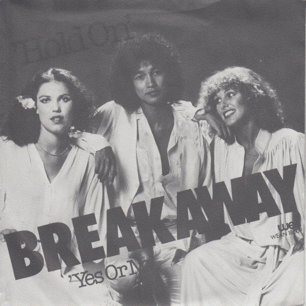 Breakaway (9) : Hold On (7", Single)