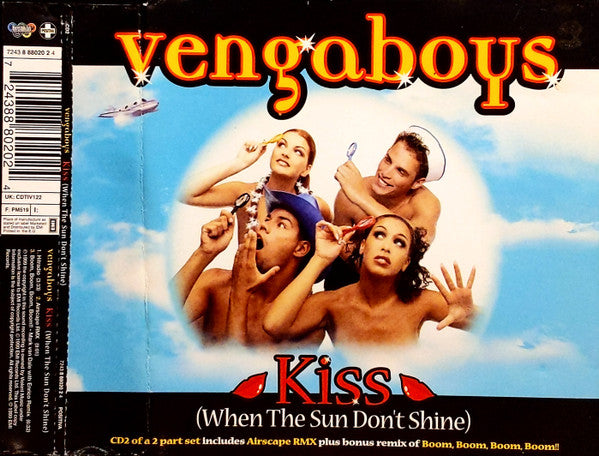 Vengaboys : Kiss (When The Sun Don't Shine) (CD, Single, CD2)