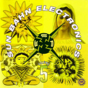 Various : Sun Bahn Electronics Volume 5 (CD, Comp)