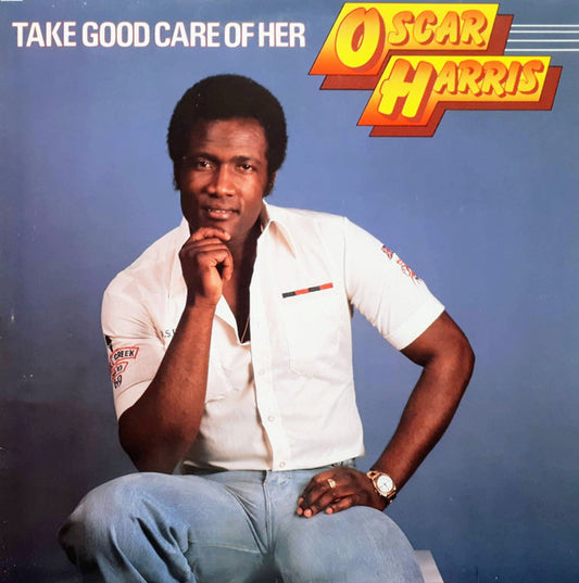 Oscar Harris : Take Good Care Of Her (LP, Album)