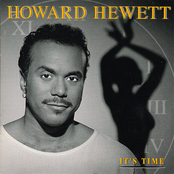 Howard Hewett : It's Time (CD, Album, RE)