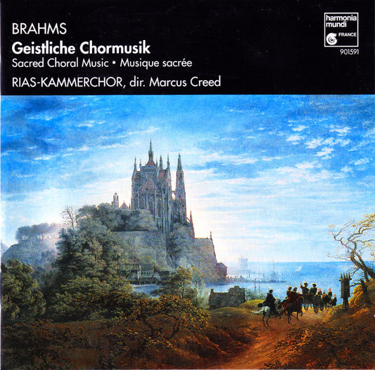 Johannes Brahms, RIAS-Kammerchor, Marcus Creed : Geistliche Chormusik = Sacred Choral Music = Musique Sacrée (CD)
