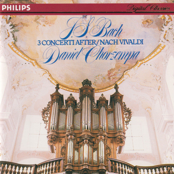 Johann Sebastian Bach, Daniel Chorzempa : 3 Concerti After / Nach Vivaldi (CD, RE)