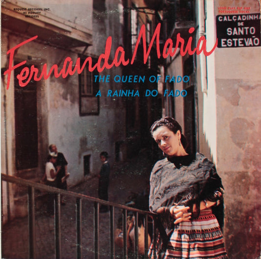 Fernanda Maria : Queen Of Fado (A Rainha Do Fado) (LP, Album, RE)