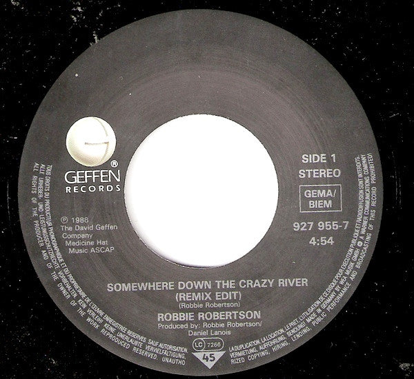 Robbie Robertson : Somewhere Down The Crazy River (7", Single)