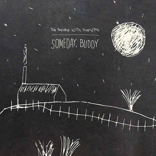 The Trouble With Templeton : Someday, Buddy (CDr, Album, Promo)