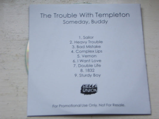 The Trouble With Templeton : Someday, Buddy (CDr, Album, Promo)