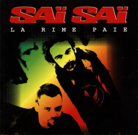 Saï Saï : la Rime Paie (CD, Maxi)