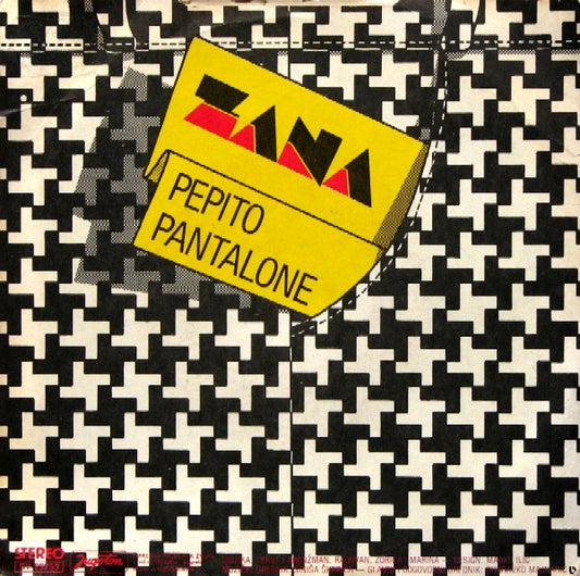 Zana : Moj Deda / Pepito Pantalone (7", Single)
