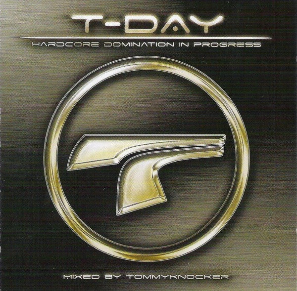 Tommyknocker : T-Day - Hardcore Domination In Progress (CD, Comp, Mixed)