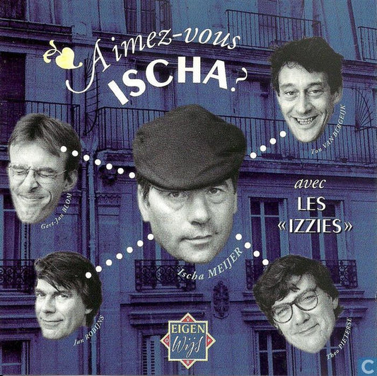 Ischa Meijer Avec The Izzies : Aimez-Vous Ischa? (CD, Album)