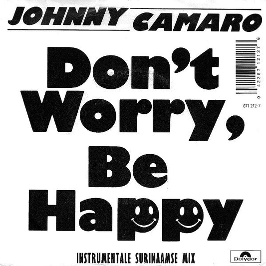 Johnny Camaro : Don't Worry, Be Happy (7", Single)