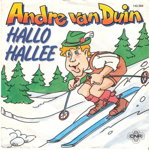 André van Duin : Wij Zijn De Vuilnisman / Hallo Hallee (7", Single)