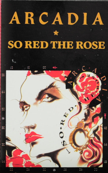 Arcadia (3) : So Red The Rose (Cass, Album, Dol)