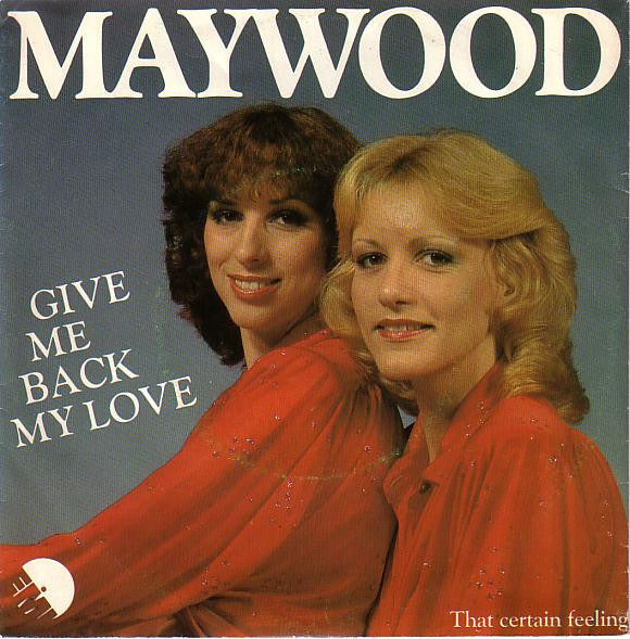 Maywood : Give Me Back My Love (7", Single)