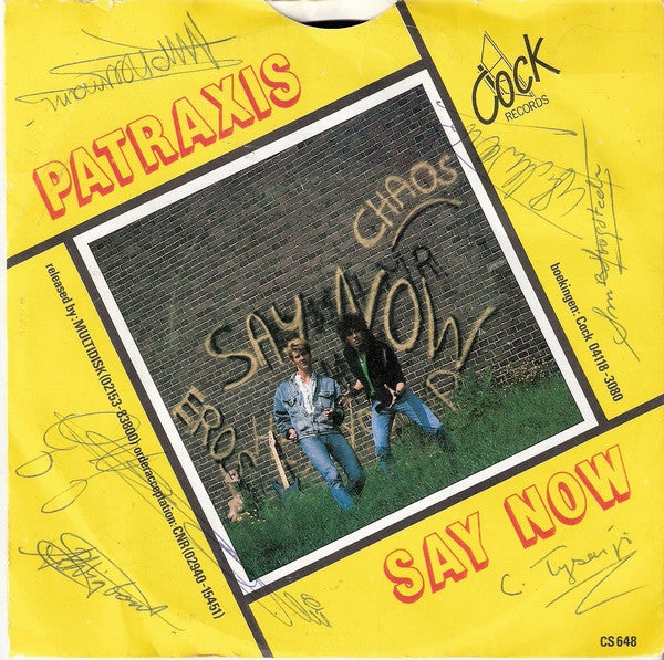 Patraxis : Say Now (7", Single)