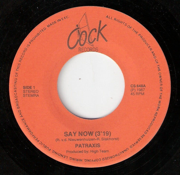 Patraxis : Say Now (7", Single)
