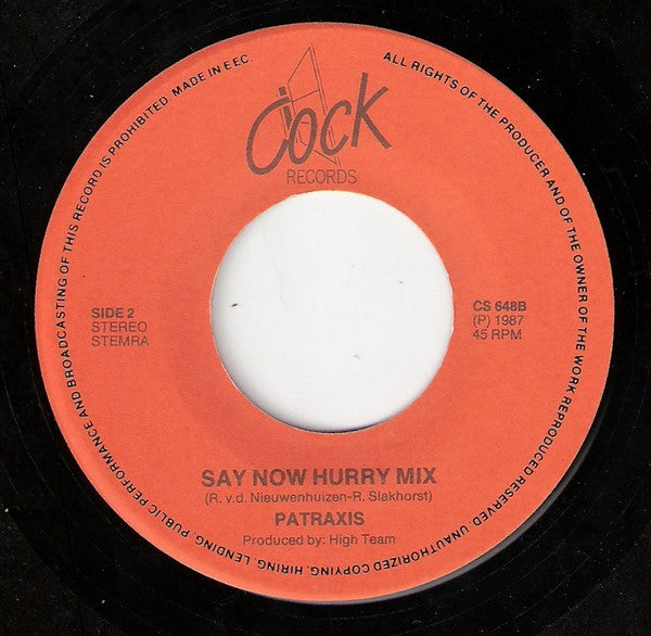 Patraxis : Say Now (7", Single)