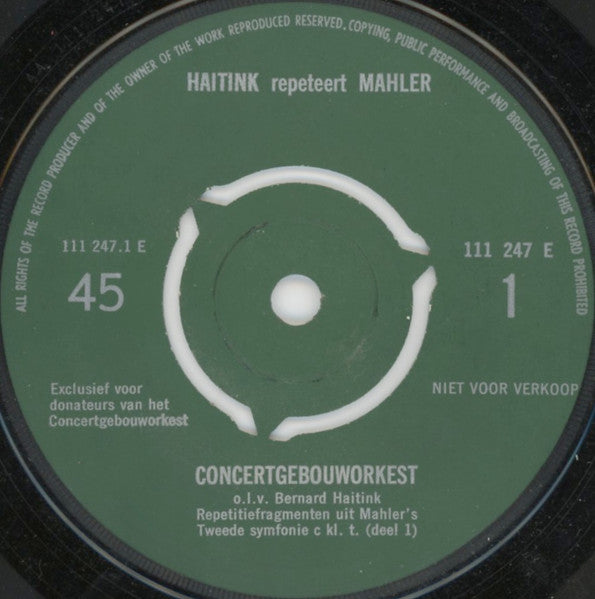 Concertgebouworkest ,  Bernard Haitink, Gustav Mahler : Haitink Repeteert Mahler (7")