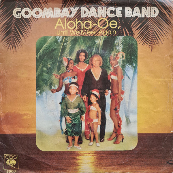 Goombay Dance Band : Aloha-Oe, Until We Meet Again (7", Single)