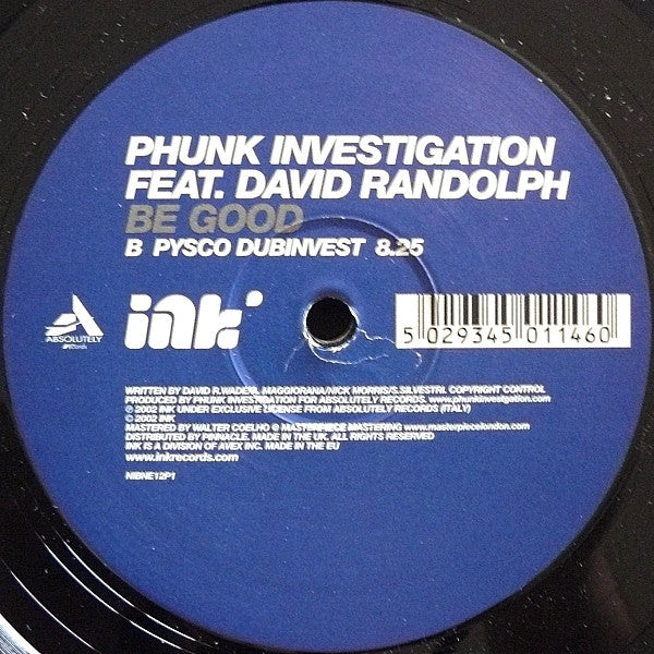 Phunk Investigation : Be Good (12")