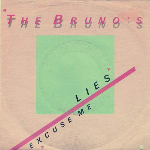 The Bruno's : Lies (7", Single)