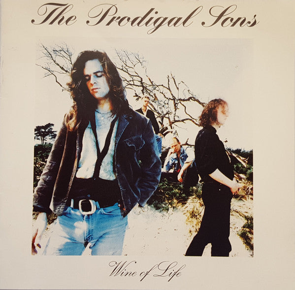 The Prodigal Sons (2) : Wine Of Life (Pinkpop 25 Special Limited Edition) (CD, Album)