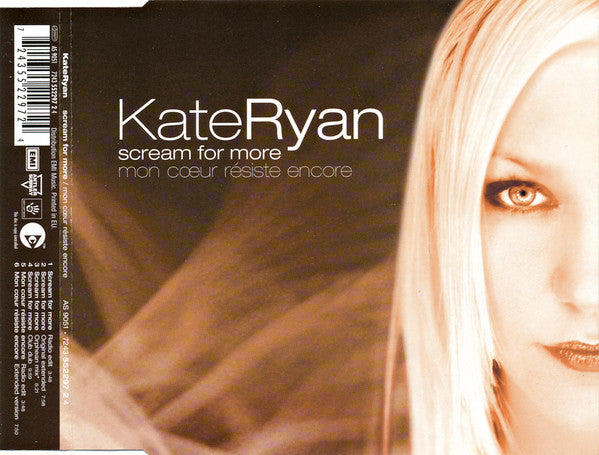 Kate Ryan : Scream For More / Mon Cœur Résiste Encore (CD, Maxi, Copy Prot.)