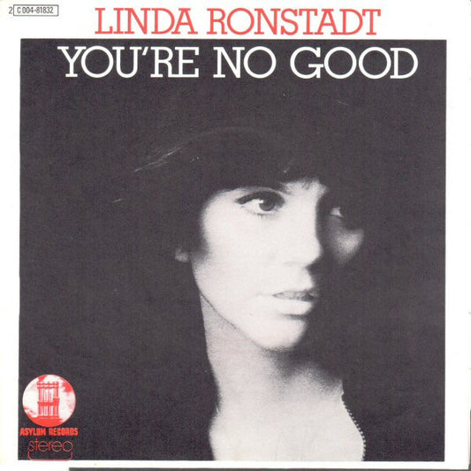 Linda Ronstadt : You're No Good (7", Single)