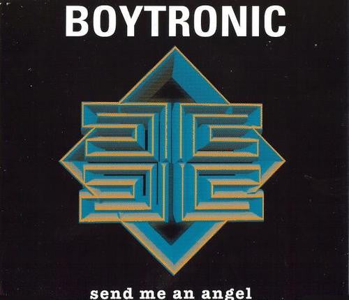Boytronic : Send Me An Angel (12")