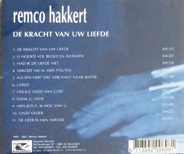 Remco Hakkert : De Kracht Van Uw Liefde (CD, Album)