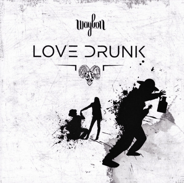 Waylon (3) : Love Drunk (CDr, Single, Promo)