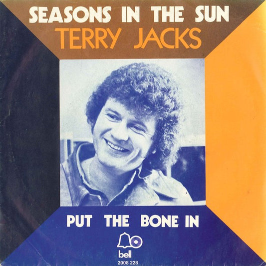 Terry Jacks : Seasons In The Sun (7", Single)