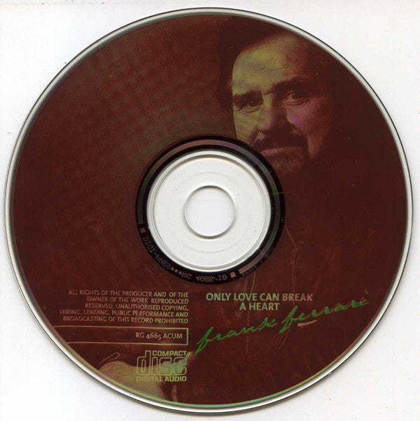 Frank Ferrari : Only Love Can Break A Heart (CD, Album)