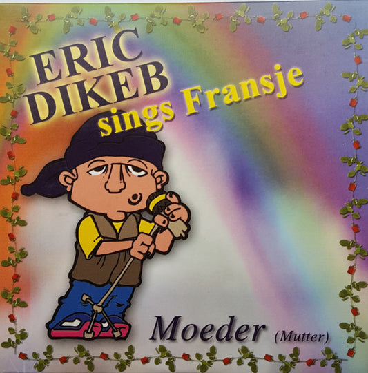 Eric Dikeb : Moeder (Mutter) (CD, Single, Car)
