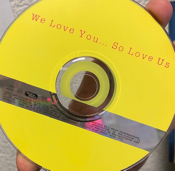 Various : We Love You... So Love Us (CD, Comp, Promo)