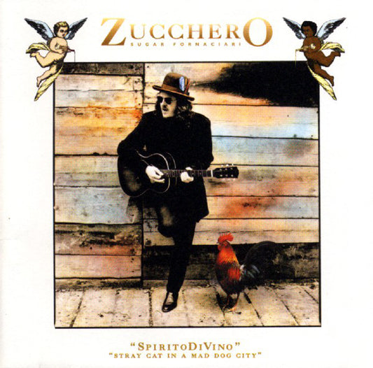 Zucchero : SpiritoDiVino (Stray Cat In A Mad Dog City) (CD, Album)