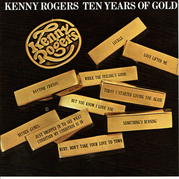 Kenny Rogers : Ten Years Of Gold (CD, Comp, RE)