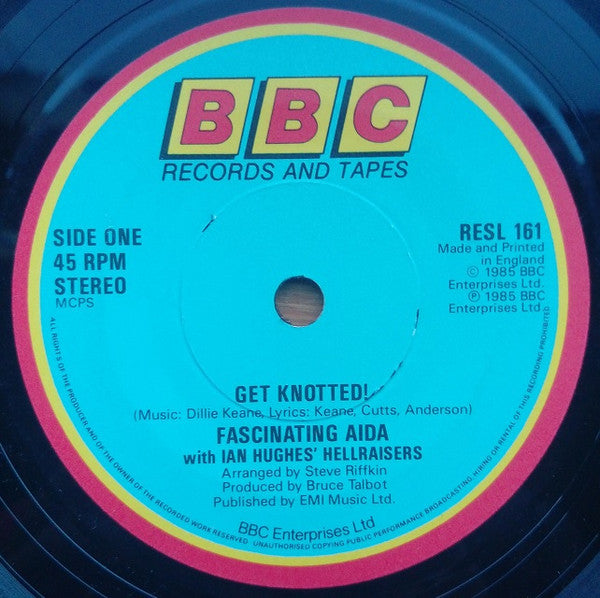 Fascinating Aida With Ian Hughes' Hellraisers : Get Knotted! (7")