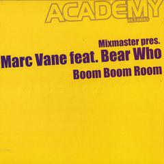 Mixmaster (2) Pres. Marc Vane Feat. DJ Bear Who ? : Boom Boom Room (12")