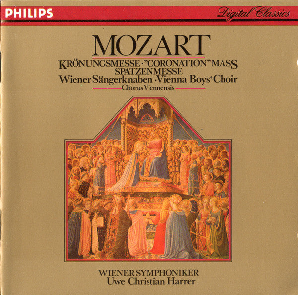 Wolfgang Amadeus Mozart · Die Wiener Sängerknaben = Die Wiener Sängerknaben · Chorus Viennensis · Wiener Symphoniker · Uwe Christian Harrer : Krönungsmesse = "Coronation Mass" In C Major, K. 317 / Spatzenmesse (CD, Album, RP)