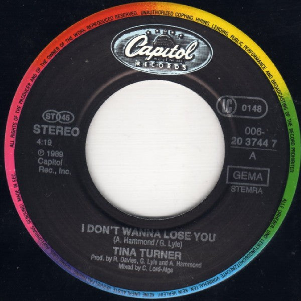 Tina Turner : I Don't Wanna Lose You (7", Single)